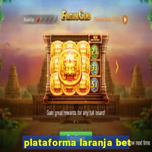 plataforma laranja bet